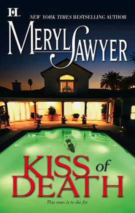 Title details for Kiss of Death by Meryl Sawyer - Available